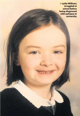  ??  ?? &gt; Lydia Williams struggled at school before being diagnosed with epilepsy at university