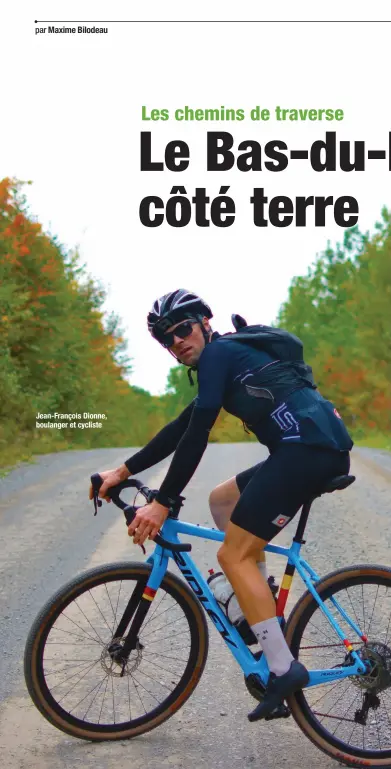  ??  ?? Maxime Bilodeau
Jean-François Dionne, boulanger et cycliste