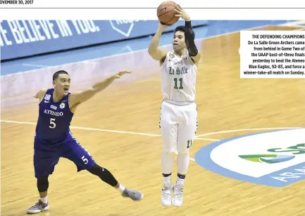  ??  ?? THE DEFENDING CHAMPIONS De La Salle Green Archers came from behind in Game Two of the UAAP best-of-three finals yesterday to beat the Ateneo Blue Eagles, 92-83, and force a winner-take-all match on Sunday.