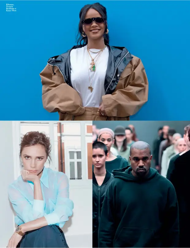  ??  ?? Rihanna, Victoria Beckham et Kanye West.