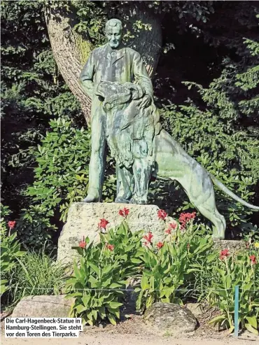 ??  ?? Die Carl-Hagenbeck-Statue in Hamburg-Stellingen. Sie steht vor den Toren des Tierparks.