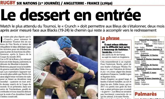  ?? (Photos AFP) ?? Maestri et les Bleus vont passer un test dans le combat.