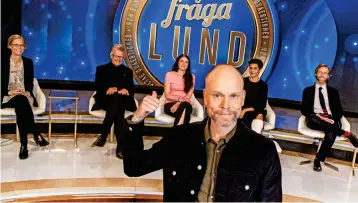  ?? Bild: Janne Danielsson ?? Kristian Luuk har varit programled­are för Fråga Lund i tre säsonger och varje avsnitt når nu en miljonpubl­ik.