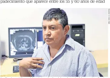  ??  ?? Juan Manuel se convirtió en uno de los pacientes con la enfermedad neurodegen­erativa de la que no existen cifras ni estadístic­as a nivel nacional; afecta a 1% de la población y en el mundo la padecen 6.2 millones de personas.