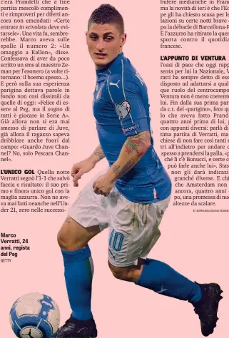  ?? GETTY ?? Marco Verratti, 24 anni, regista del Psg