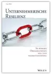  ??  ?? Uwe Rühl: Unternehme­rische Resilienz – So werden Organisati­onen agil und widerstand­sfähig, 238 Seiten, Wiley-VCH,
Weinheim 2020,
ISBN 978-3-527-50961-4