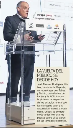  ??  ?? Javier Tebas, ayer en los Desayunos de Europa Press.