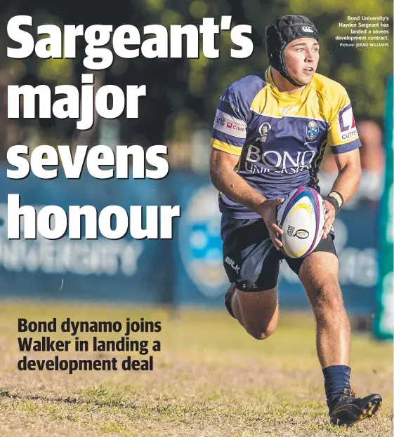  ?? Picture: JERAD WILLIAMS ?? Bond University's Hayden Sargeant has landed a sevens developmen­t contract.