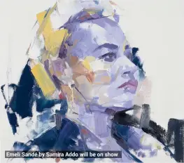  ??  ?? Emeli Sandé by Samira Addo will be on show