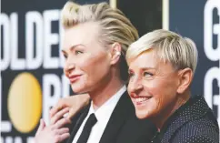  ?? Mario Anzuoni / Reuters files ?? Ellen Degeneres, right, and wife Portia de Rossi
at the Golden Globes in January.