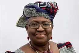  ??  ?? Ngozi Okonjo-Iweala, candidate for the Director General of the World Trade Organisati­on