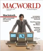  ??  ?? Macworld started out as a print magazine, and the first issue was published during the Corporate Era.