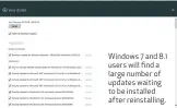  ??  ?? Windows 7 and 8.1 users will find a large number of updates waiting to be installed after reinstalli­ng.