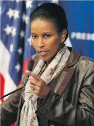  ?? MARK WILSON / GETTY IMAGES FILES ?? Activist Ayaan Hirsi Ali says Islam “is protected from the glare of scrutiny” with regard to gender inequity.