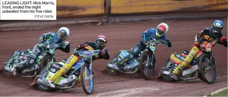  ?? STEVE DIXON ?? LEADING LIGHT: Nick Morris, front, ended the night unbeaten from his five rides