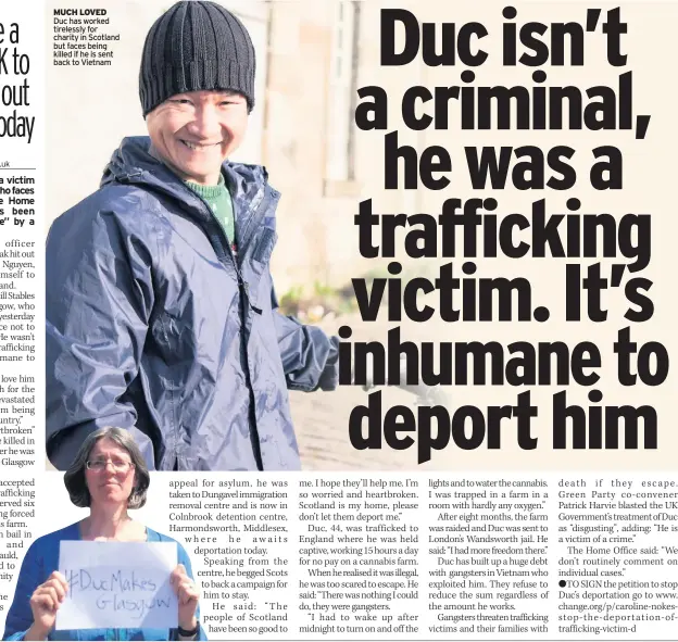  ??  ?? CAMPAIGN Charity worker Aileen MUCH LOVED Duc has worked tirelessly for charity in Scotland but faces being killed if he is sent back to Vietnam