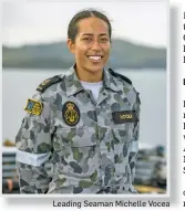  ??  ?? Leading Seaman Michelle Vocea