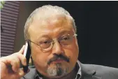  ?? AP ?? Saudi journalist Jamal Khashoggi was killed in Istanbul last month