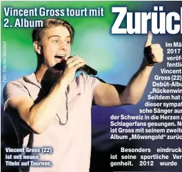  ??  ?? Vincent Gross (22) ist mit neuen Titeln auf Tournee.