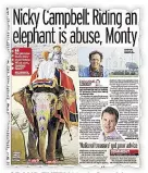  ??  ?? GRAND ENTRY Monty Don rides an elephant in his programme on India