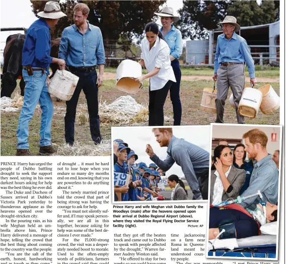  ?? Picture: AP ?? Prince Harry and wife Meghan visit Dubbo family the Woodleys (main) after the heavens opened upon their arrival at Dubbo Regional Airport (above), where they visited the Royal Flying Doctor Service facility (right).