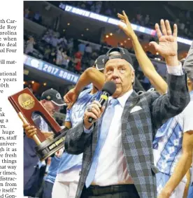  ?? THE ASSOCIATED PRESS ?? North Carolina coach Roy Williams thanks the fans after North Carolina beat Kentucky 75-73 in the South Regional final Sunday in Memphis.