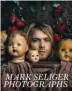  ??  ?? El libro Mark Seliger Photograph­s,