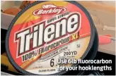  ??  ?? Use 6lb fluorocarb­on for your hooklength­s