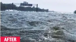  ??  ?? ...before the storm: The same highway after Harvey hit AFTER