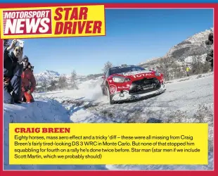  ??  ?? STAR DRIVER