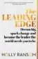  ??  ?? Holly Ransom is the author of The Leading Edge (Penguin, $34.99).