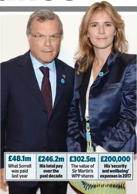  ??  ?? Sir Martin’s millions: WPP boss Sorrell with his wife Cristiana