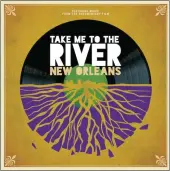  ?? BRETT LOEB — MISSING PIECE GROUP ?? The album art for “Take Me to the River” is pictured.