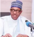  ??  ?? President Buhari