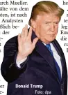  ?? Foto: dpa ?? Donald Trump