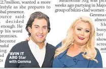  ??  ?? ’AVIN IT ARG Star with Gemma