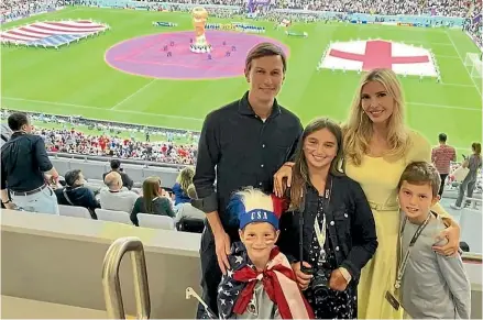  ?? TWITTER ?? Ivanka Trump and Jared Kushner with their three children at the 2022 Fifa World Cup in Qatar.