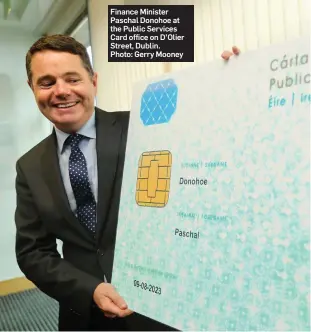  ??  ?? Finance Minister Paschal Donohoe at the Public Services Card office on D’Olier Street, Dublin. Photo: Gerry Mooney