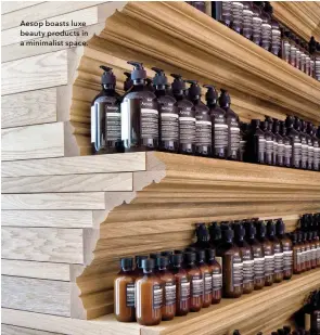  ??  ?? Aesop boasts luxe beauty products in a minimalist space.