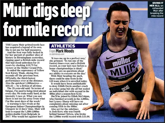  ??  ?? GIVING IT HER ALL: an exhausted Muir after breaking the mile record