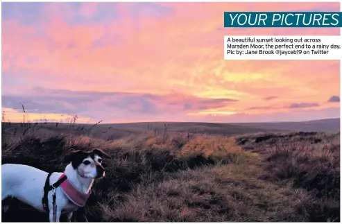  ??  ?? A beautiful sunset looking out across Marsden Moor, the perfect end to a rainy day. Pic by: Jane Brook @jayceb19 on Twitter