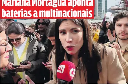  ?? ?? Mariana Mortágua, líder do BE, associou-se ao protesto dos trabalhado­res da Teleperfor­mance