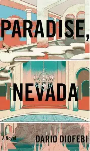  ?? Bloomsbury ?? ‘Paradise, Nevada’ by Dario Diofebi.