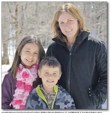  ?? – Colin Chisholm photo ?? Jennifer Norman lost her husband and her children Brooke Pettigrew, 8, and Mitchell, 6, lost their father when Murray Pettigrew was killed in a workplace accident.