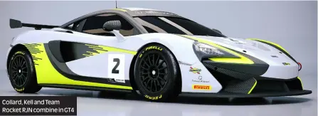  ?? Photos: Jakob Ebrey ?? Collard, Kell and Team Rocket RJN combine in GT4