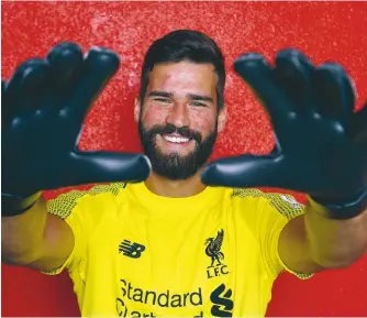  ??  ?? World record...Liverpool paid £67million this summer for Roma’s Brazilian goalkeeper Alisson