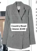  ??  ?? Country Road blazer, $349