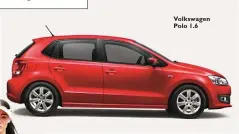  ??  ?? Volkswagen Polo 1.6