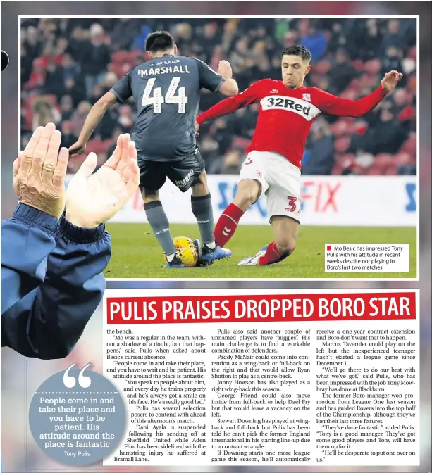 ??  ?? ■ Mo Besic has impressed Tony Pulis with his attitude in recent weeks despite not playing in Boro’s last two matches