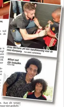  ?? FOTO PHN Foto MARC
HERREMANS ?? Herkent u deze miniversie­s van de echte Rode Duivels? Van links naar rechts: Kevin De Bruyne, Moussa Dembélé, Axel Witsel, Dries Mertens en Marouane Fellaini. Dries Mertens
zet een mini-Kompany. handtekeni­ng
voor de Witsel met zijn lookalike.